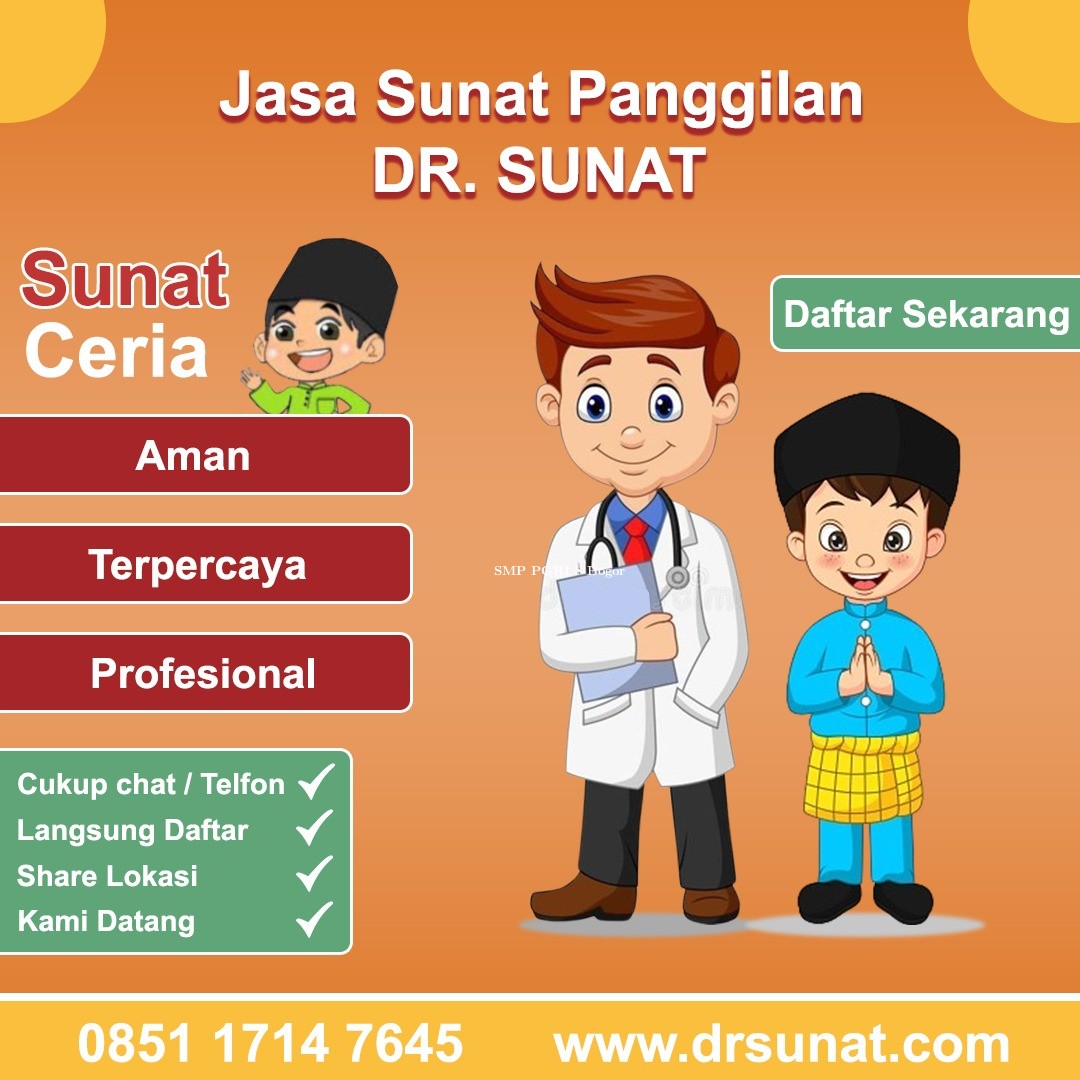 0851-1714-7645 [ SUNAT GEMBIRA ], Jasa Sunat Tajur Halang